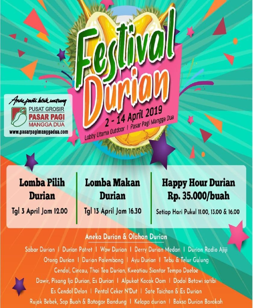 Festival Durian 2019 di Pasar Pagi Mangga Dua, Catat Tanggalnya!